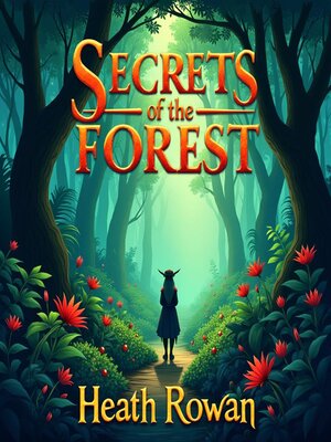 cover image of Secrets of the Forest